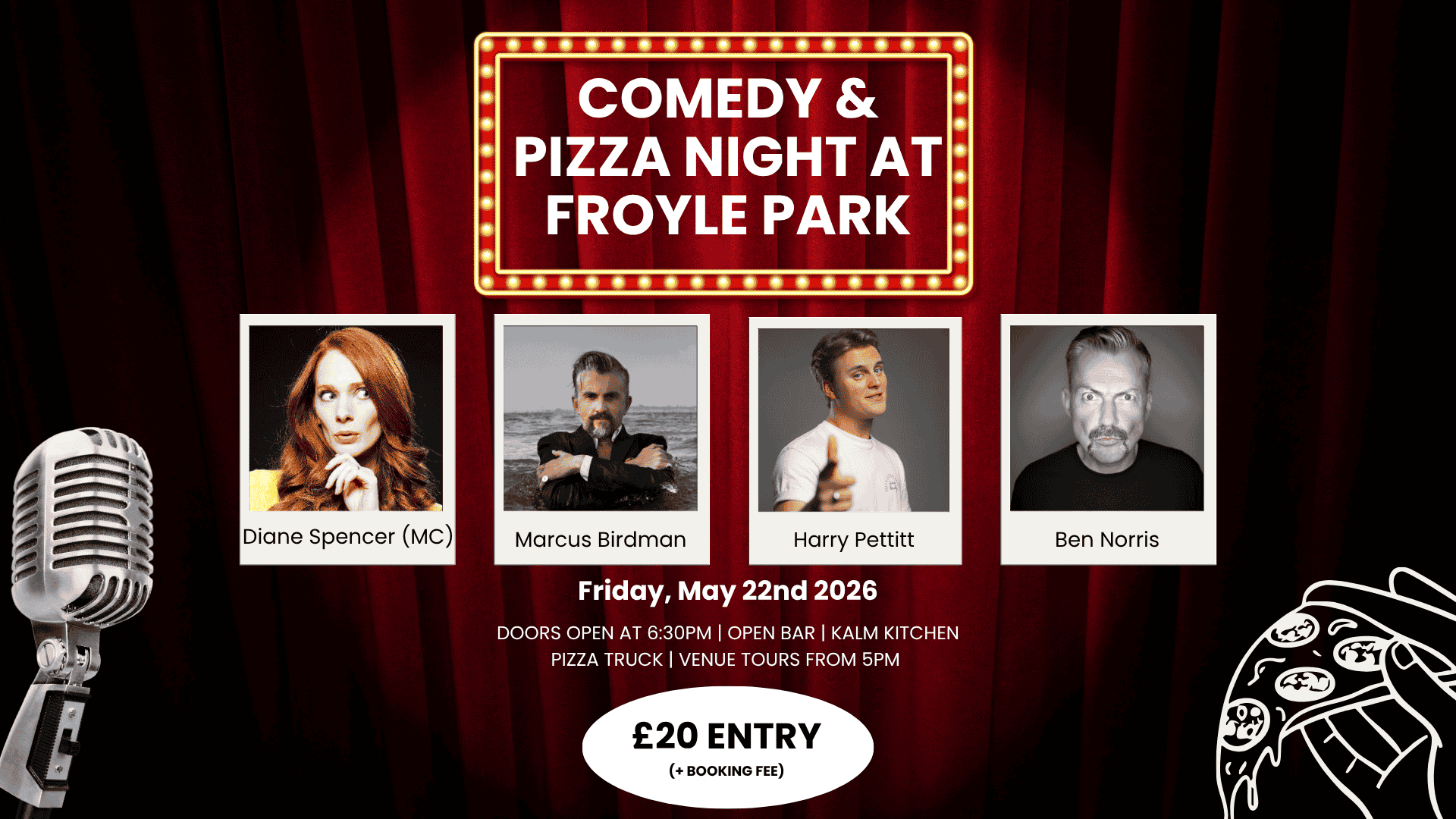 Froyle Park is hosting a stand-up comedy night. Guests can also enjoy a paying bar and freshly made pizzas